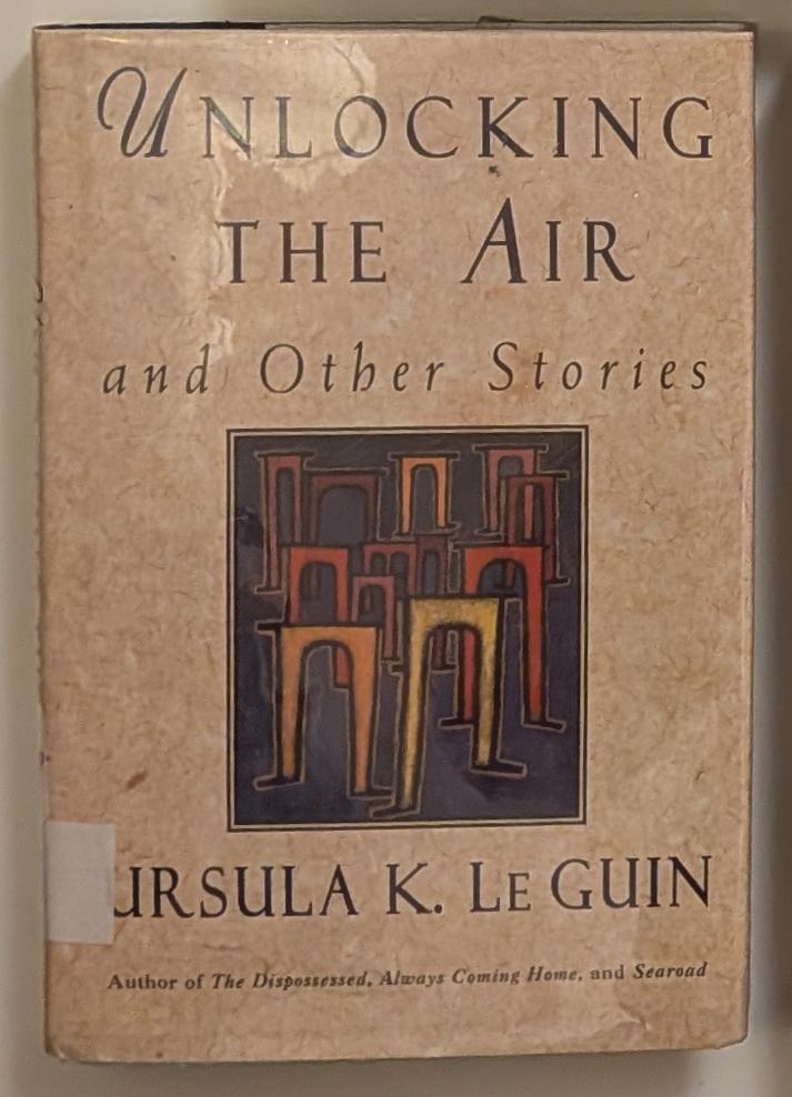 Unlocking the Air and Other Stories