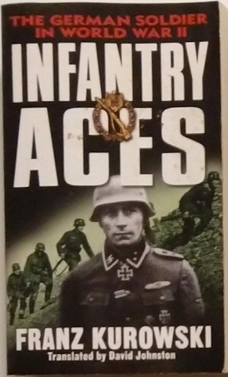 Image for Infantry Aces: The German Soldier in World War II