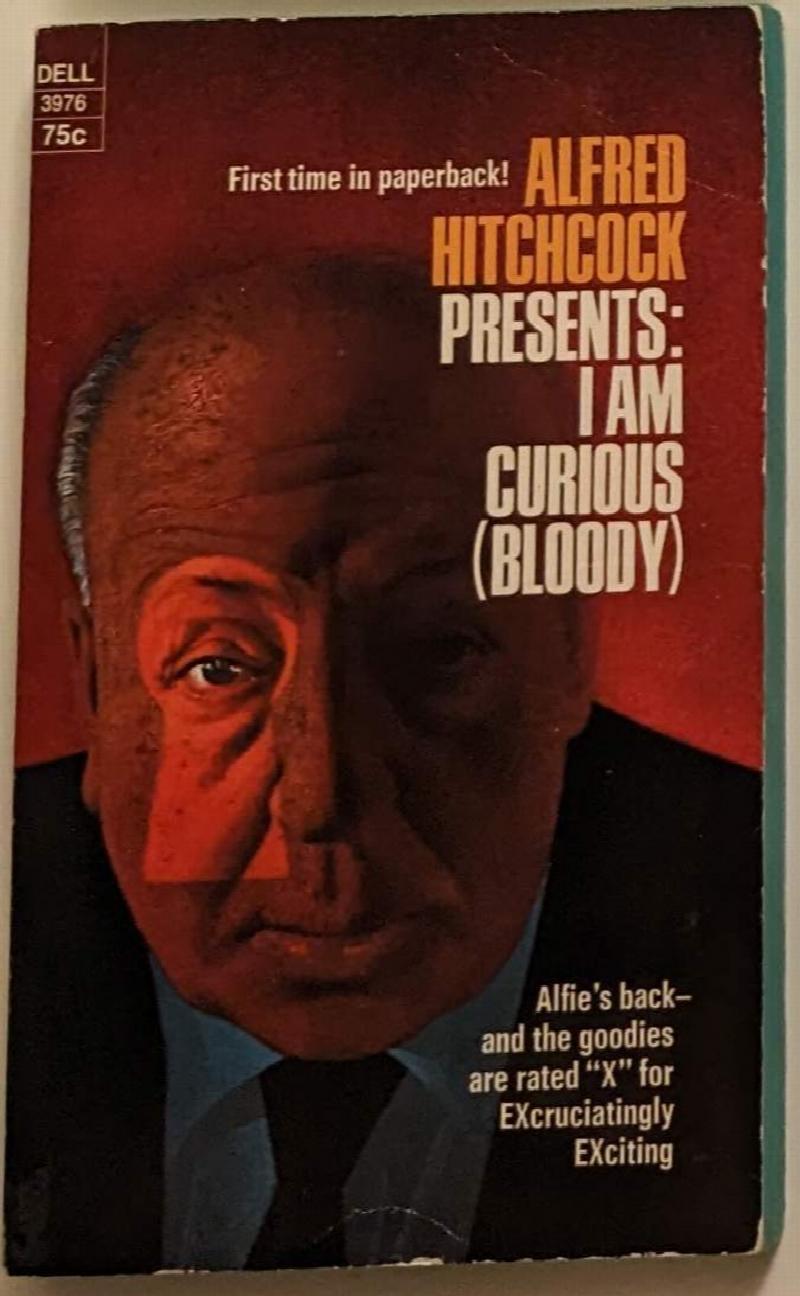 Image for Alfred Hitchcock Presents: I Am Curious (Bloody)