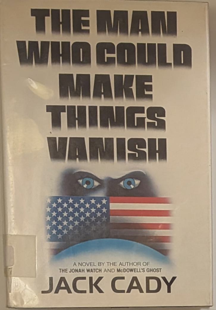 Man Who Could Make Things Vanish, The