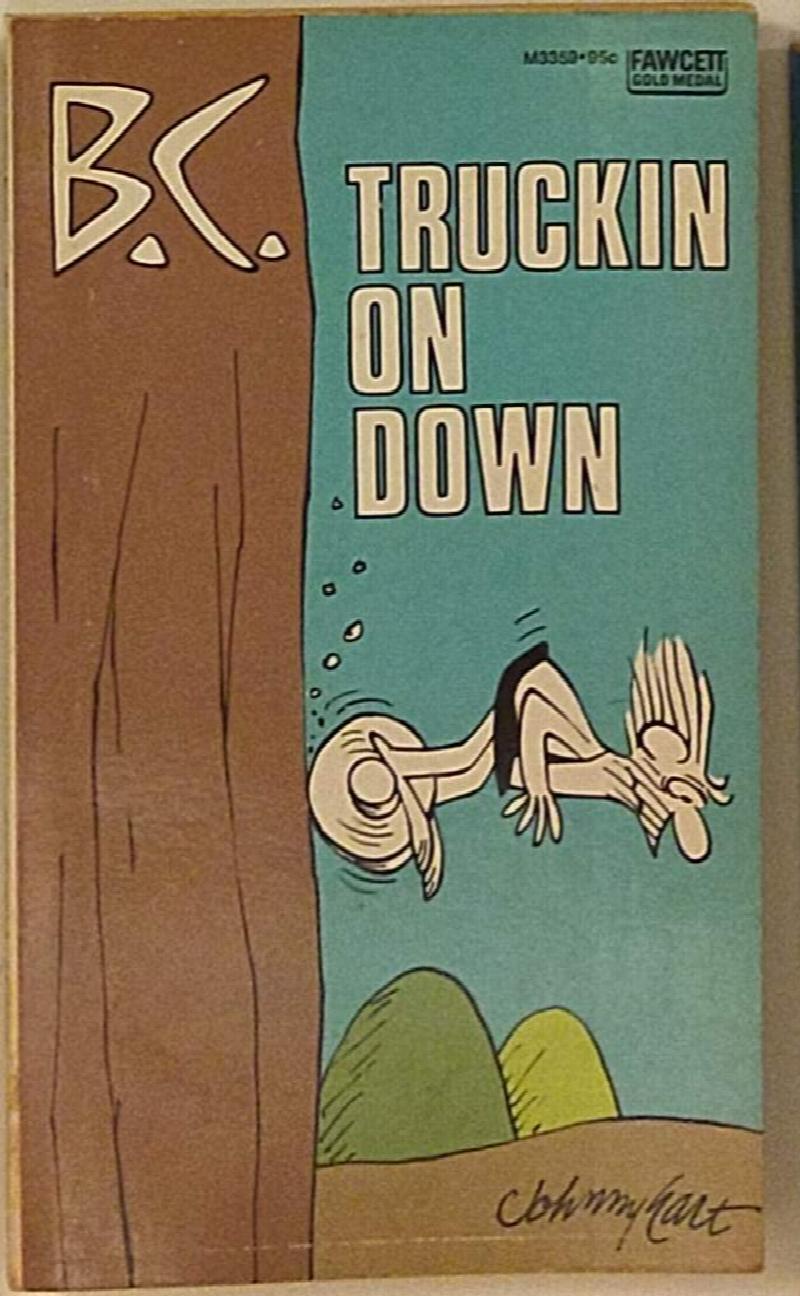 Image for B.C. Truckin on Down