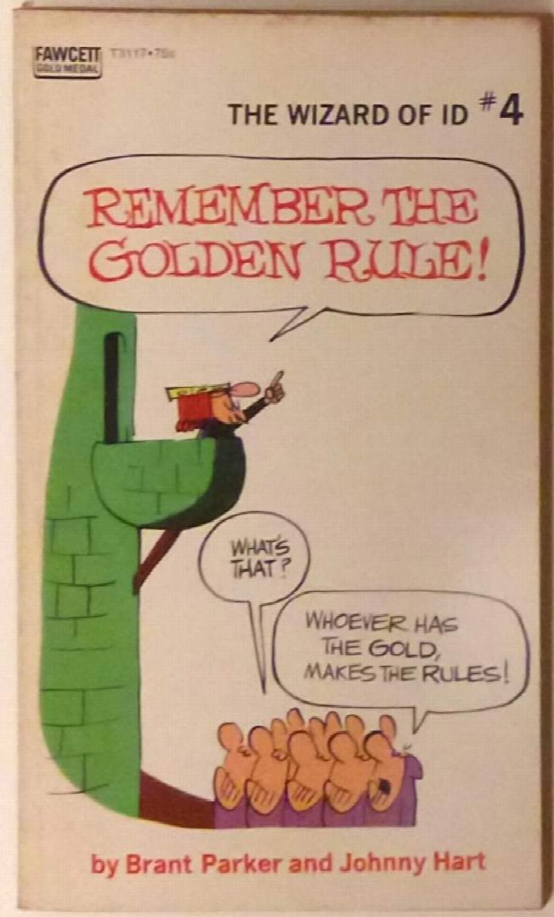 Image for Remember the Golden Rule! (The Wizard of Id #4)